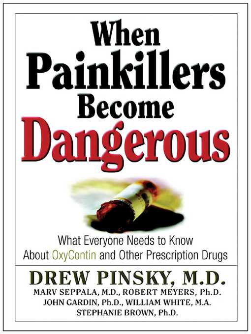 Title details for When Painkillers Become Dangerous by Drew Pinsky - Available
